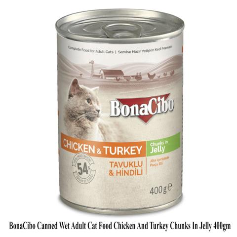BonaCibo Canned Wet Adult Cat Food Chicken And Turkey Chunks In Jelly 400gm